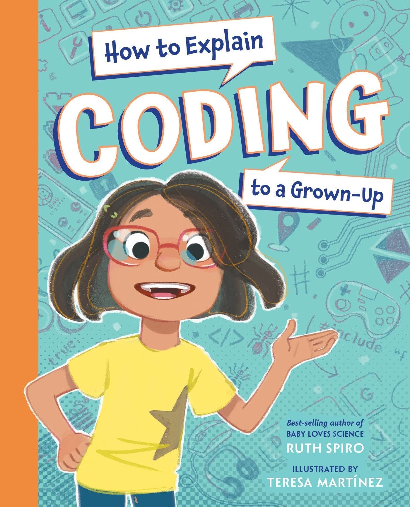 How To Explain Coding To A Grown Up