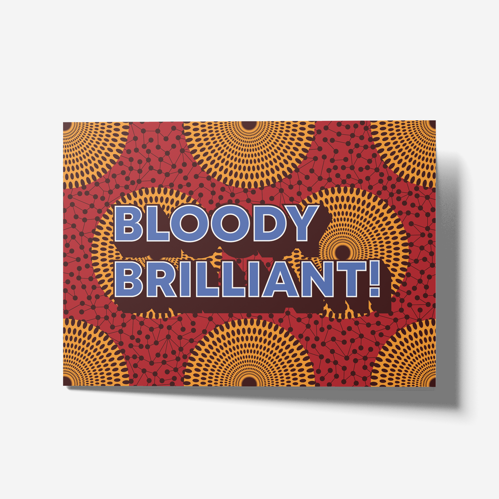 Bloody Brilliant Greetings Card