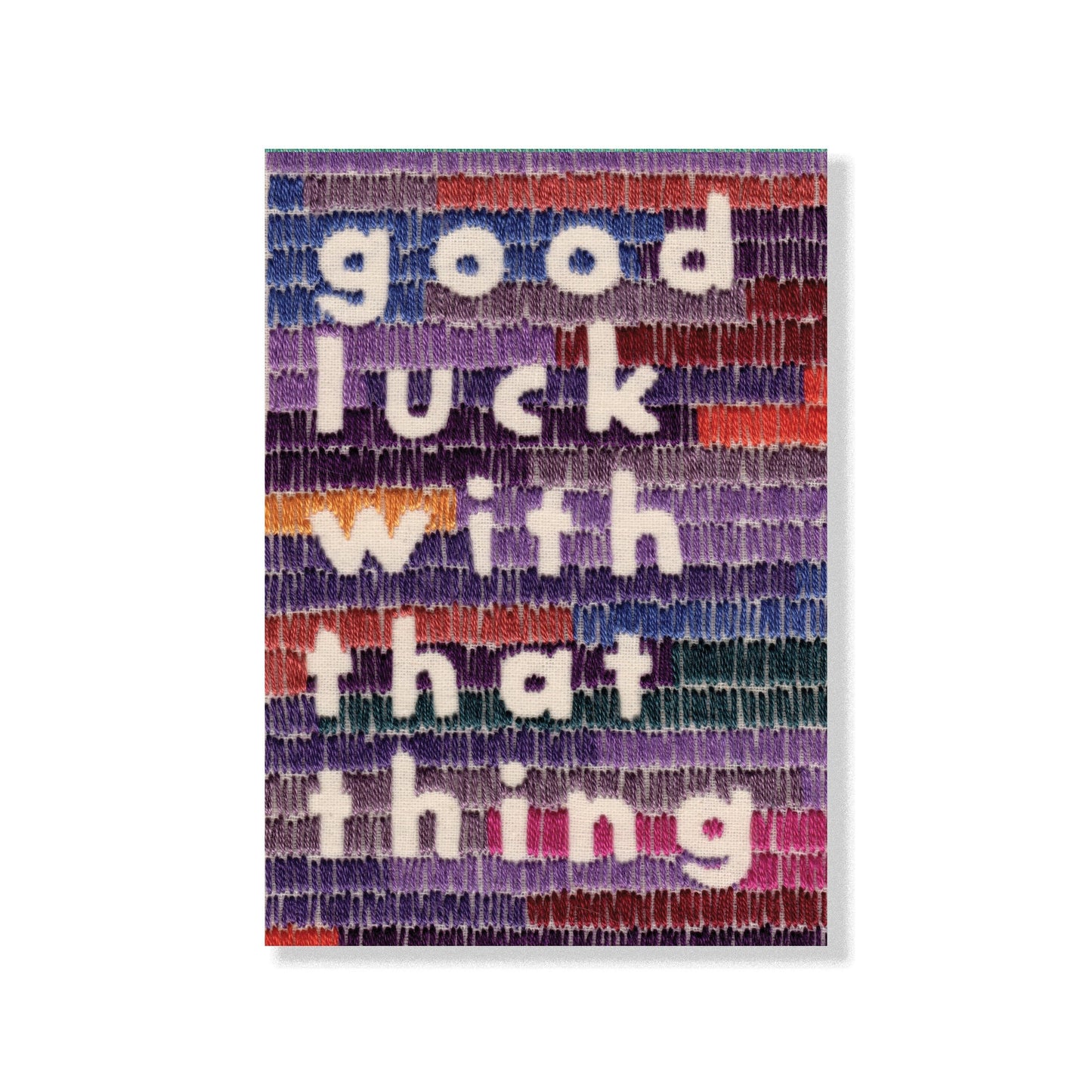 Good Luck With That Thing Card