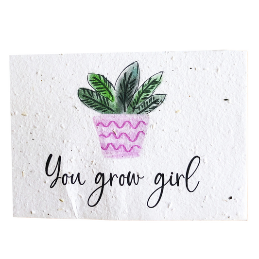 You Grow Girl Plant Pot Plantable Greeting Card