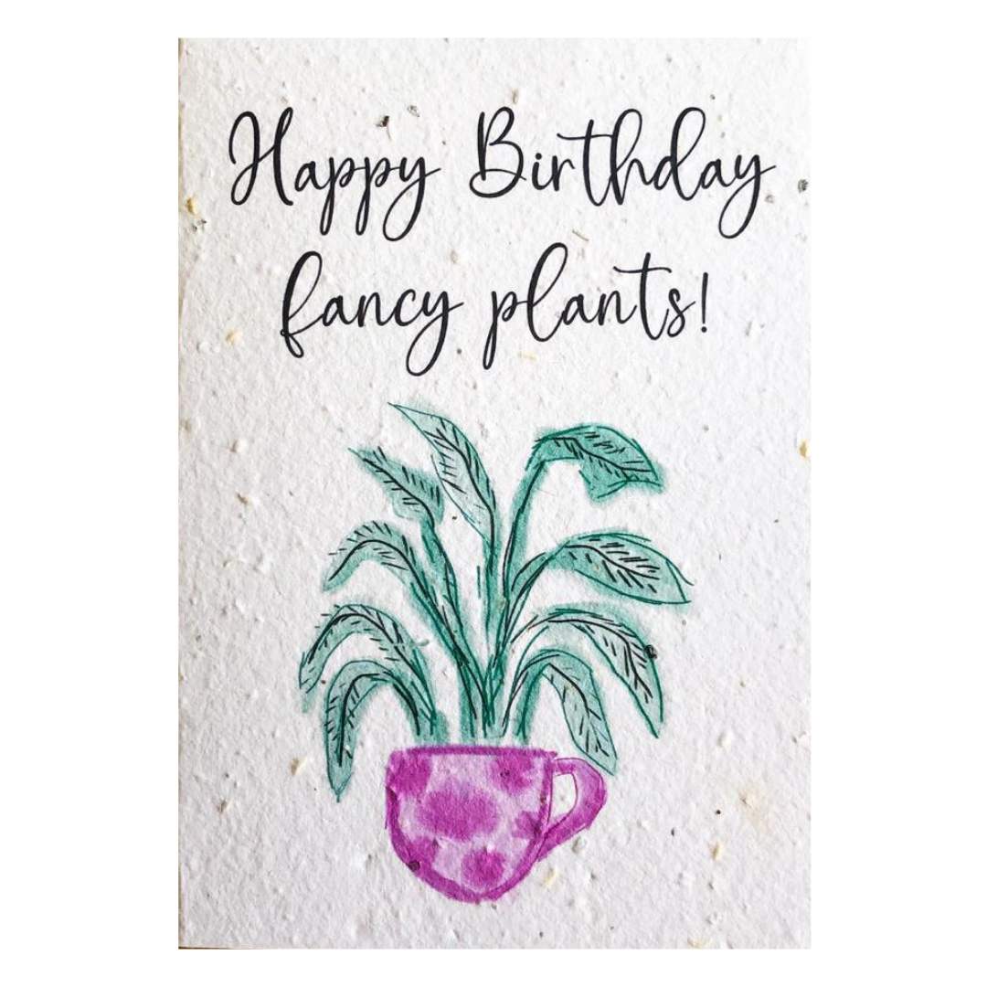 Happy Birthday Fancy Plants Plantable Greeting Card