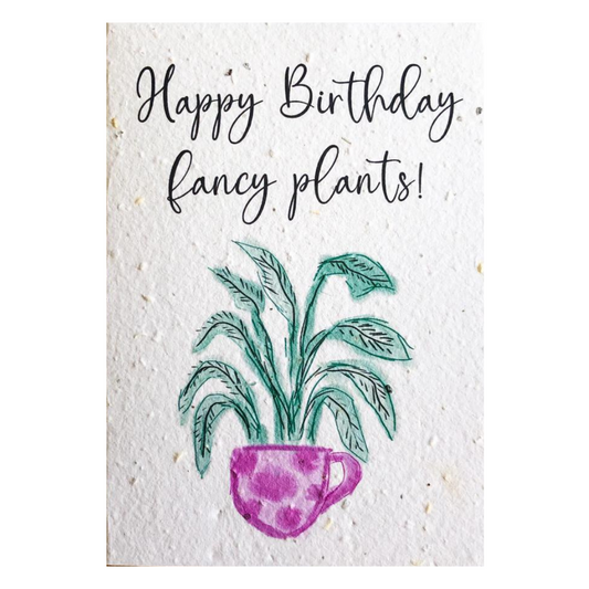 Happy Birthday Fancy Plants Plantable Greeting Card