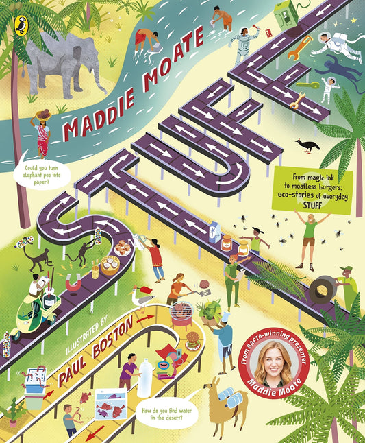 Stuff: Curious Everyday Stuff that Helps our Planet