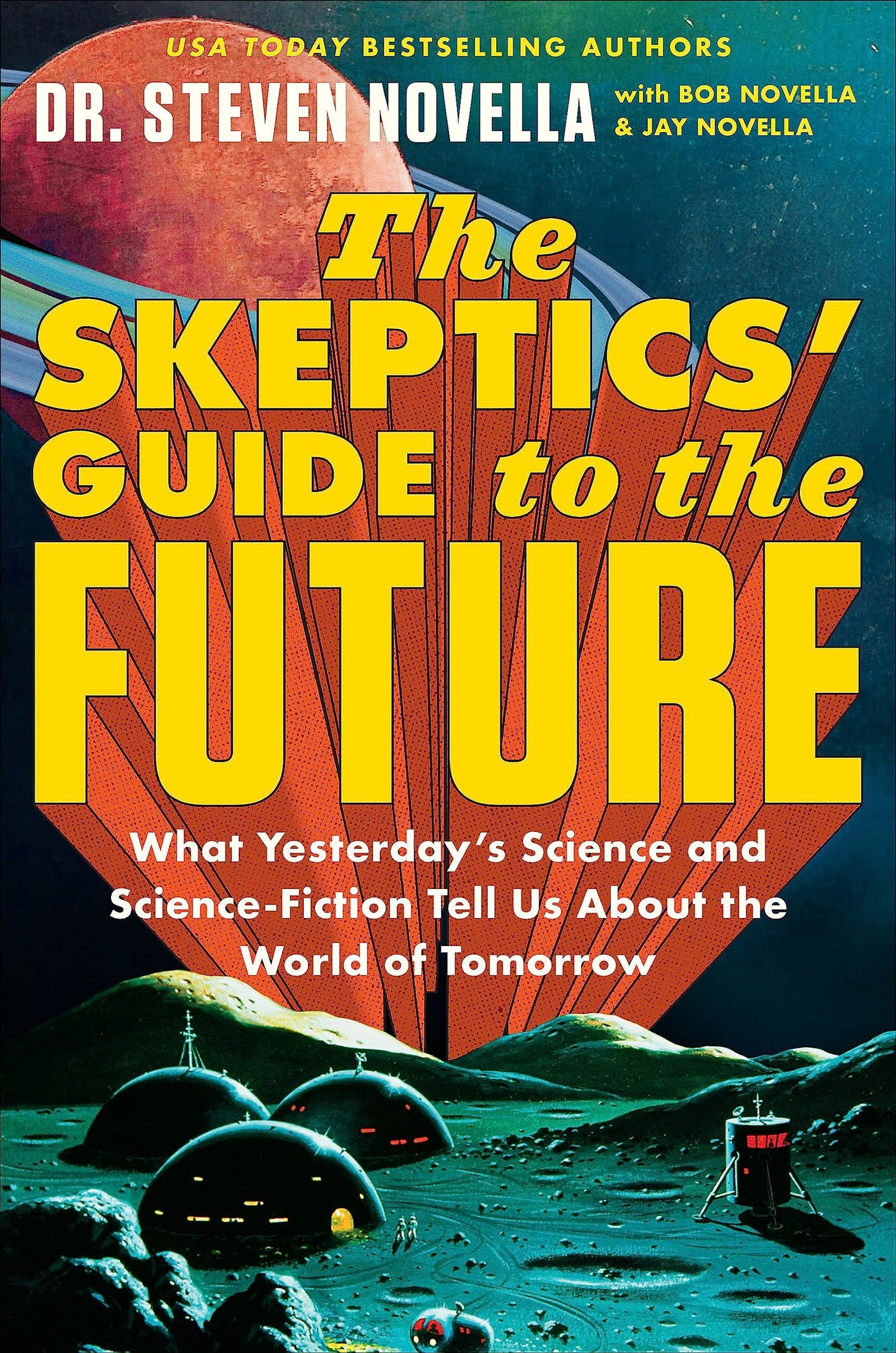 Skeptics Guide To The Future