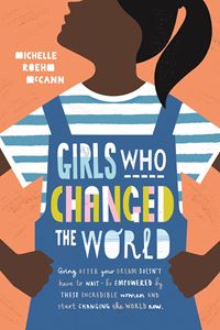 Girls Who Changed the World