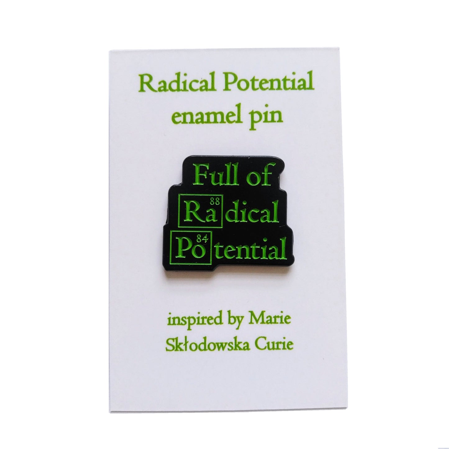 Radical Potential Pin